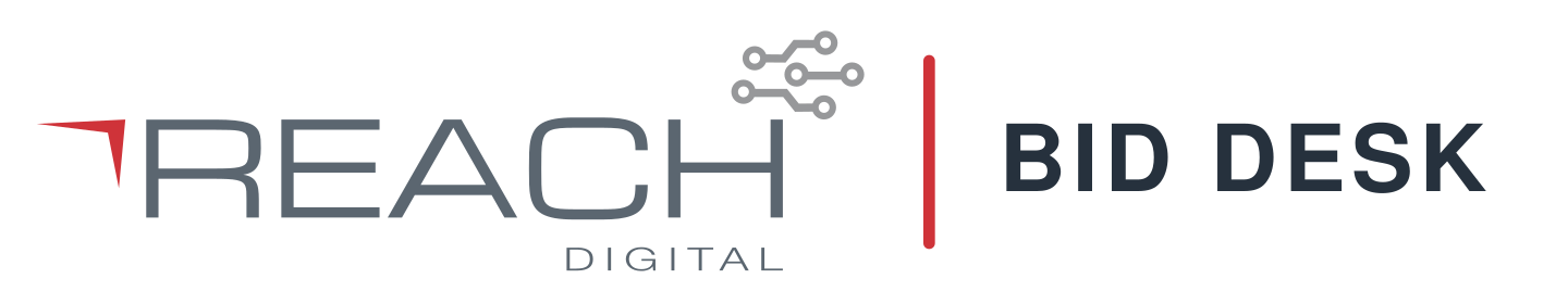 Reach Digital Bid Desk